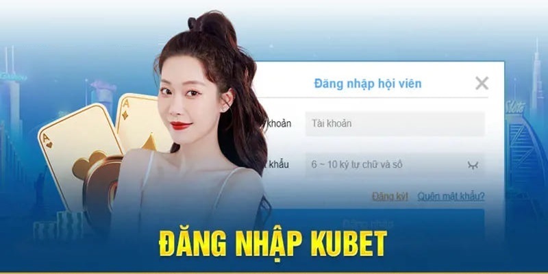 Hướng dẫn đăng nhập KUBET cho người mới